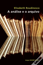A Análise E O Arquivo