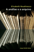 A Análise e o Arquivo