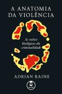 A Anatomia da Violência