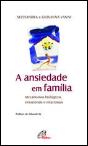 A Ansiedade em Família - Preview