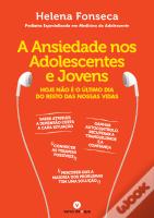 A Ansiedade nos Adolescentes e Jovens