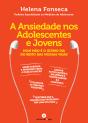 A Ansiedade nos Adolescentes e Jovens - Preview