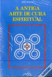 A Antiga Arte De Cura Espiritual