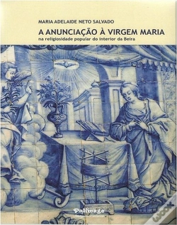 Capa do artigo A Anunciação à Virgem Maria na Religiosidade Popular do Interior da Beira