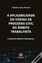 Capa do artigo A Aplicabilidade Do Código De Processo Civil No Âmbito Trabalhista