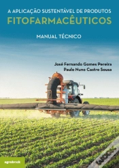 Capa do artigo A Aplicação Sustentável de Produtos Fitofarmacêuticos