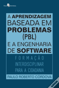 Capa do artigo A Aprendizagem Baseada Em Problemas (Pbl) E A Engenharia De Software