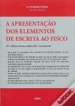 A Apresentação dos Elementos de Escrita ao Fisco