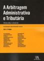 A Arbitragem Administrativa e Tributária - Preview