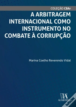 Capa do artigo A Arbitragem Internacional Como Instrumento No Combate À Corrupção