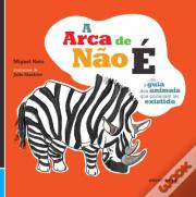 A Arca de Não É