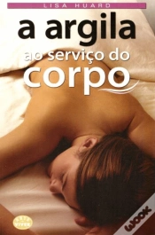 Capa do artigo A Argila ao Serviço do Corpo