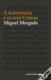 Capa do artigo A Aristocracia e os Seus Críticos