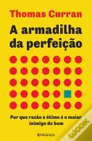 A Armadilha da Perfeição