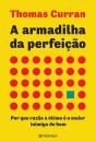 A Armadilha da Perfeição - Preview