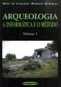 A Arqueologia - A Informática e o Método - Volume I - Preview