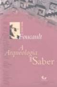 A Arqueologia do Saber
