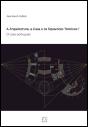 A Arquitectura, a Casa e os Equívocos Teóricos - Preview