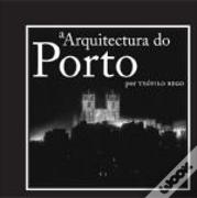 A Arquitectura do Porto