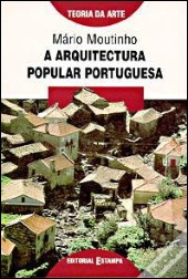 A Arquitectura Popular Portuguesa