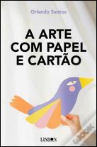 A Arte com Papel e Cartão