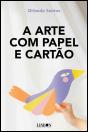 A Arte com Papel e Cartão - Preview