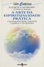A Arte da Espiritualidade Prática - Preview