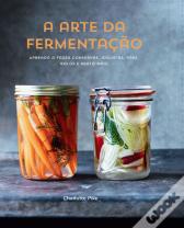 A Arte da Fermentação