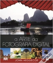 A Arte da Fotografia Digital