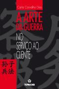 A Arte da Guerra no Serviço ao Cliente