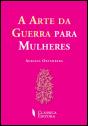A Arte da Guerra para Mulheres - Preview
