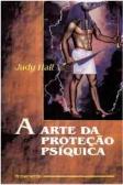 A Arte da Proteção Psíquica