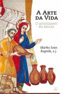 A Arte da Vida