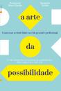 A Arte das Possibilidades - Preview