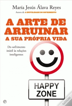 Capa do artigo A Arte de Arruinar a sua Própria Vida