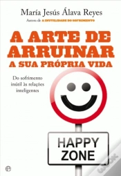 Capa do artigo A Arte de Arruinar a sua Própria Vida