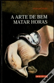 Capa do artigo A Arte de Bem Matar Horas