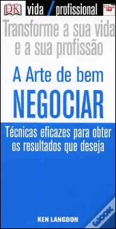 A Arte de Bem Negociar