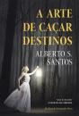 A Arte de Caçar Destinos - Preview