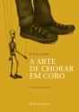 A Arte de Chorar em Coro - Preview
