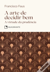 Capa do artigo A Arte De Decidir Bem