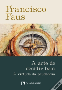 Capa do artigo A Arte De Decidir Bem