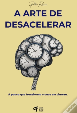 Capa do artigo A Arte De Desacelerar