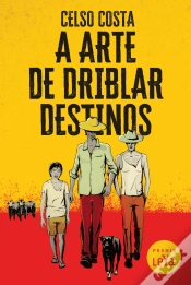 Capa do artigo A Arte de Driblar Destinos