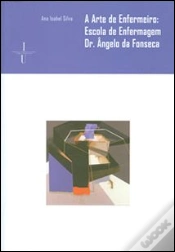 Capa do artigo A Arte de Enfermeiro: Escola de Enfermagem Dr. Ângelo da Fonseca