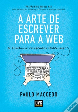 Capa do artigo A Arte De Escrever Para A Web