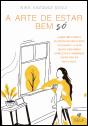 A Arte de Estar Bem Só - Preview