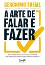 A Arte De Falar E Fazer - Preview