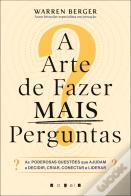 A Arte de Fazer Mais Perguntas