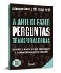 A Arte De Fazer Perguntas Transformadoras - Preview